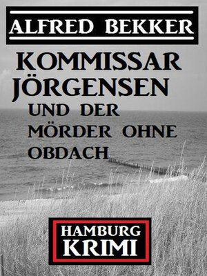 cover image of Kommissar Jörgensen und der Mörder ohne Obdach